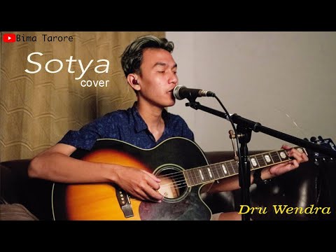 SOTYA (DRU WENDRA) - BIMA TARORE ( COVER )