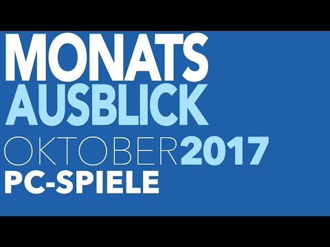 Neue PC-Spiele im Oktober 2017 - Release-Vorschau für PC-Games