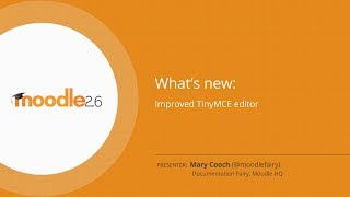 Moodle 2.6 Highlight: TinyMCE text editor improvements