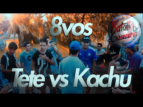 TETE vs KACHU-8vos|BATALLA DE GUERREROS5ta Fecha|Edicion GMTM