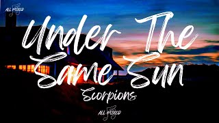 Download lagu Scorpions - Under The Same Sun (Lyrics) mp3 Download lagu Scorpions - Under The Same Sun (Lyrics) mp3