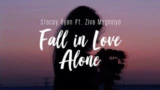 Download lagu Stacey Ryan, Ziva Magnolya - Fall in Love Alone || Lirik & Terjemahan mp3 Download lagu Stacey Ryan, Ziva Magnolya - Fall in Love Alone || Lirik & Terjemahan mp3