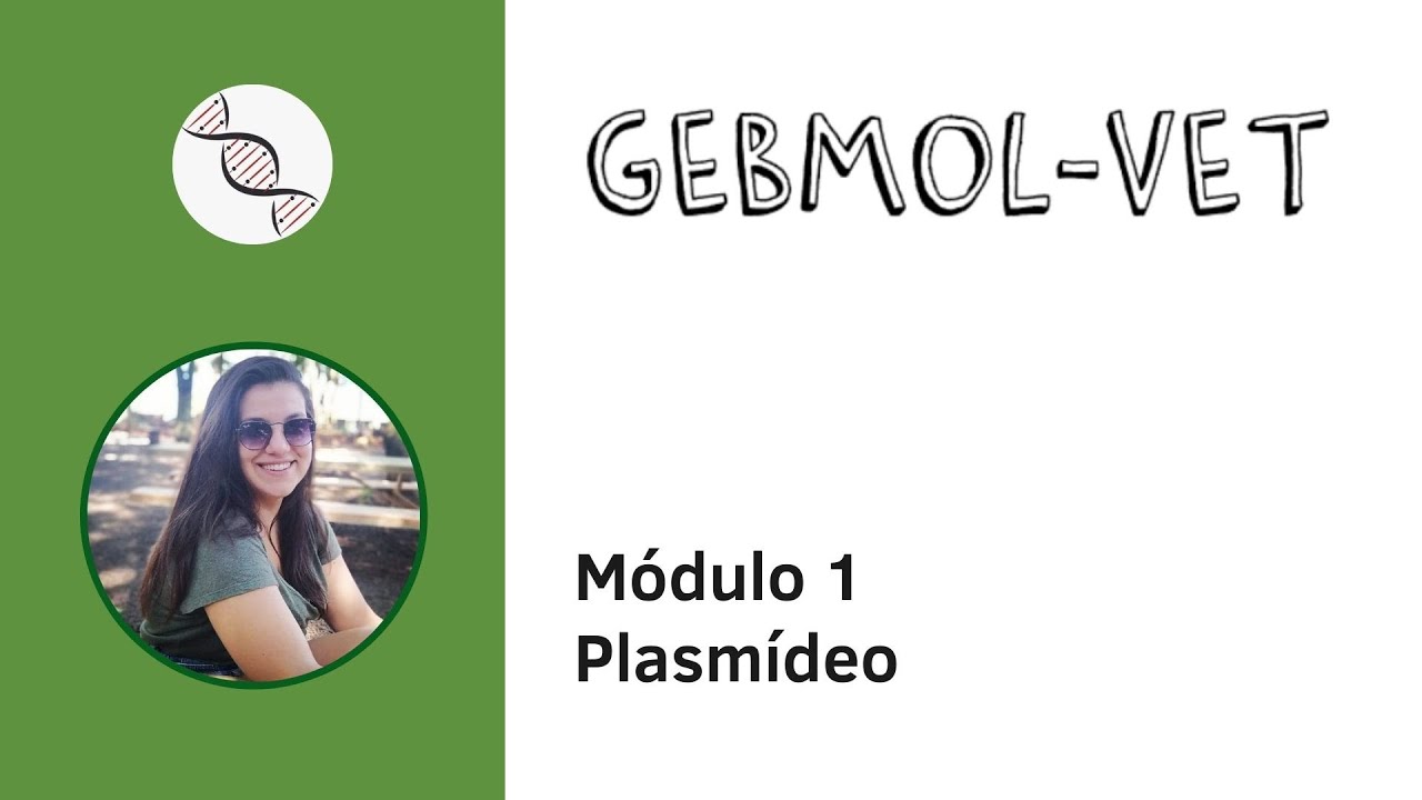 Módulo 1: Genômica - PLASMÍDEOS