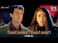 Baatasari Baatasari Lyrical Aamirkhan Karisma SPB Swarnalatha Malgudi Subha Prema Bandham