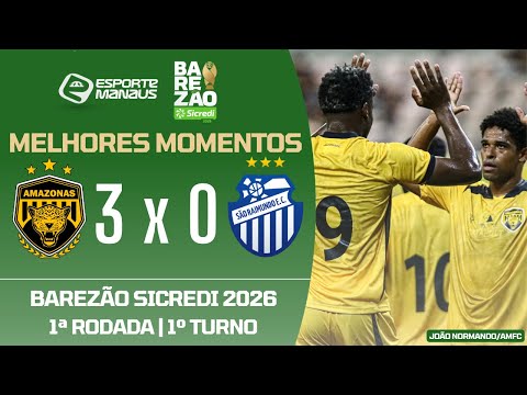 AMAZONAS 3 X 0 SÃO RAIMUNDO | HIGHLIGHTS | 1ST ROUND OF THE BAREZÃO SICREDI 2026 | 1ST LEG