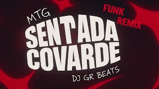 MTG Sentada Covarde - Funk Sertanejo (paparazzi)