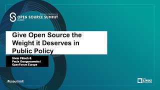 Give Open Source the Weight it Deserves in Public Policy - Sivan Pätsc