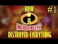 How Incredibles 2 Destroyed Everything Part 1 Underminer Battle Interrogation Devtech Meeting