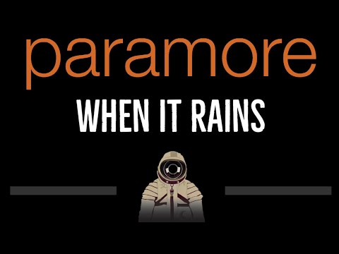 Paramore • When It Rains (CC) 🎤 [Karaoke] [Instrumental Lyrics]