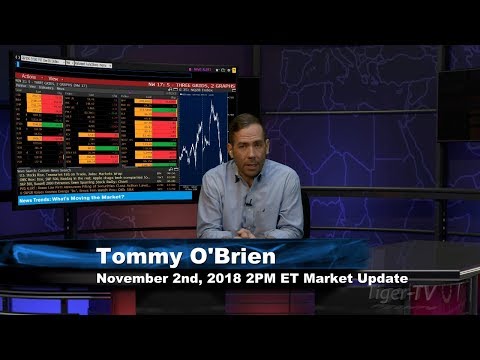 November 2nd 2PM ET Market Update with Tommy O'Brien on TFNN