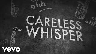 George Michael Careless Whisper...