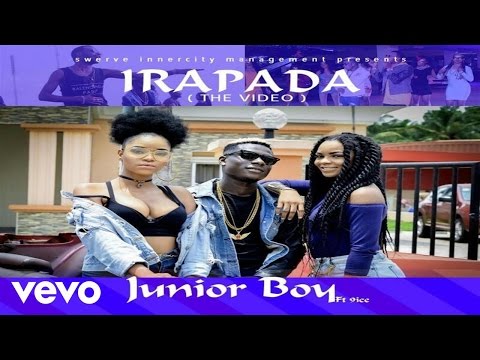 JuniorBoy - Irapada ft. 9ice