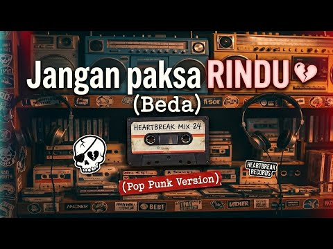 Ifan Seventeen - Jangan Paksa Rindu (Beda) | Pop Punk Version