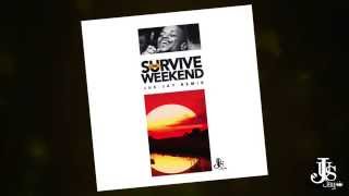 Marvay  - Survive The Weekend (Jus-Jay Remix)