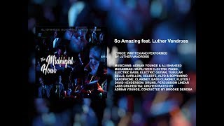 The Midnight Hour feat. Luther Vandross - So Amazing