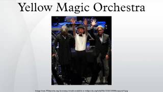 Yellow Magic Orchestra