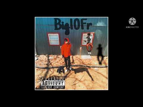 Big10fr- Cloutt (Sir 10 Ep)