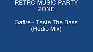 Safire - Taste The Bass (Radio Mix)
