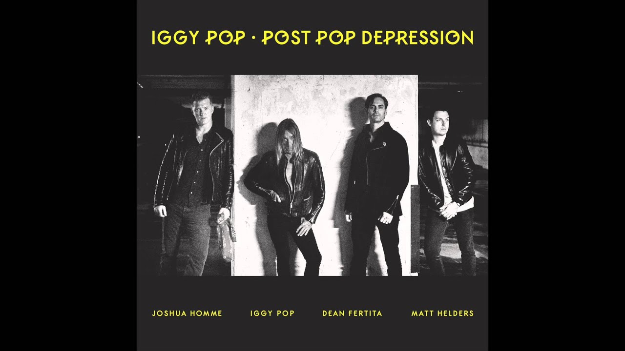 Iggy Pop - Gardenia | #PostPopDepression - YouTube