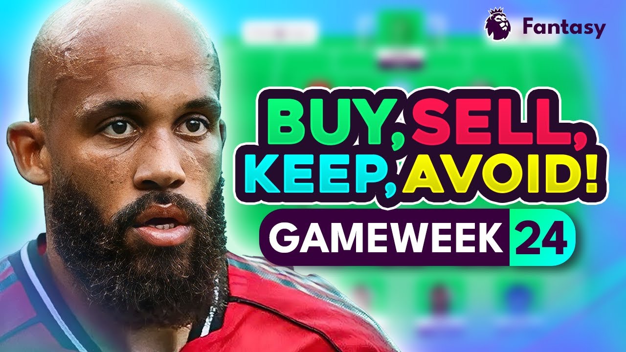 FPL GW24 TRANSFER TIPS! | Buy, Sell, Keep & Avoid for Gameweek 24 | Top Picks Tier List 2025/26! ⭐