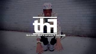 Nyck Caution - "World In Your Pocket" ft. Joey Bada$$ (Prod. by Chuck Strangers)