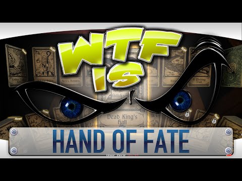 ► WTF Is... - Hand of Fate ? video thumbnail