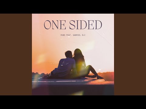 One Sided (feat. Gabriel Eli)