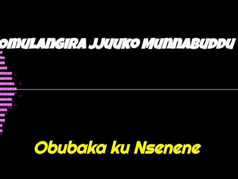 Obubaka ku nsenene - Omulangira Jjuuko Munnabuddu