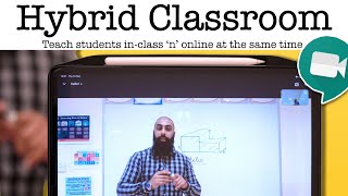 Hybrid classroom How to Teach Online and in-class students at the same time