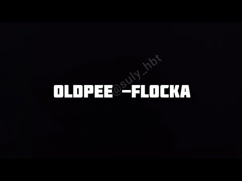 OLDPEE - FLOCKA (Exclu)