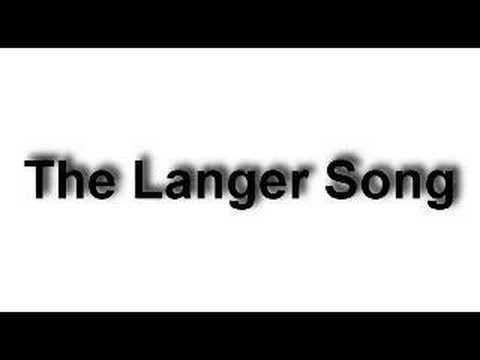 download lagu mp3 mp4 The Langer Song, download lagu The Langer Song gratis, unduh video klip The Langer Song