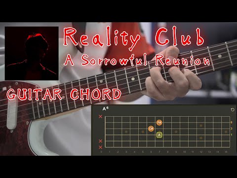 Reality Club - A Sorrowful Reunion Chord (Guitar Cover) Tutorial