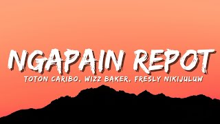 Download lagu Toton Caribo Ft Wizz Bakerhod, Fresly Nikijuluw - Ngapain Repot (Lyric) mp3 Download lagu Toton Caribo Ft Wizz Bakerhod, Fresly Nikijuluw - Ngapain Repot (Lyric) mp3