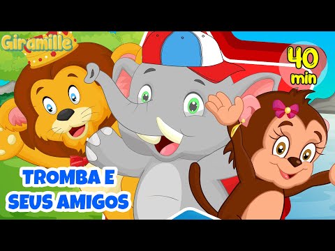 Tromba e seus Amigos - Giramille 40 min | Desenho Animado Musical