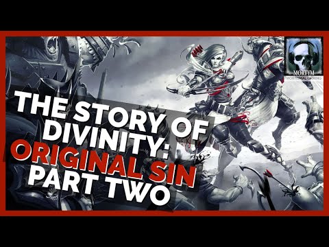 The Full Story Of Divinity: Original Sin - Part 2