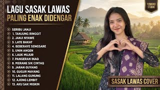 Download lagu Kumpulan Lagu Sasak Lawas Paling Enak Didengar - Sasak Lawas Cover Full Album mp3