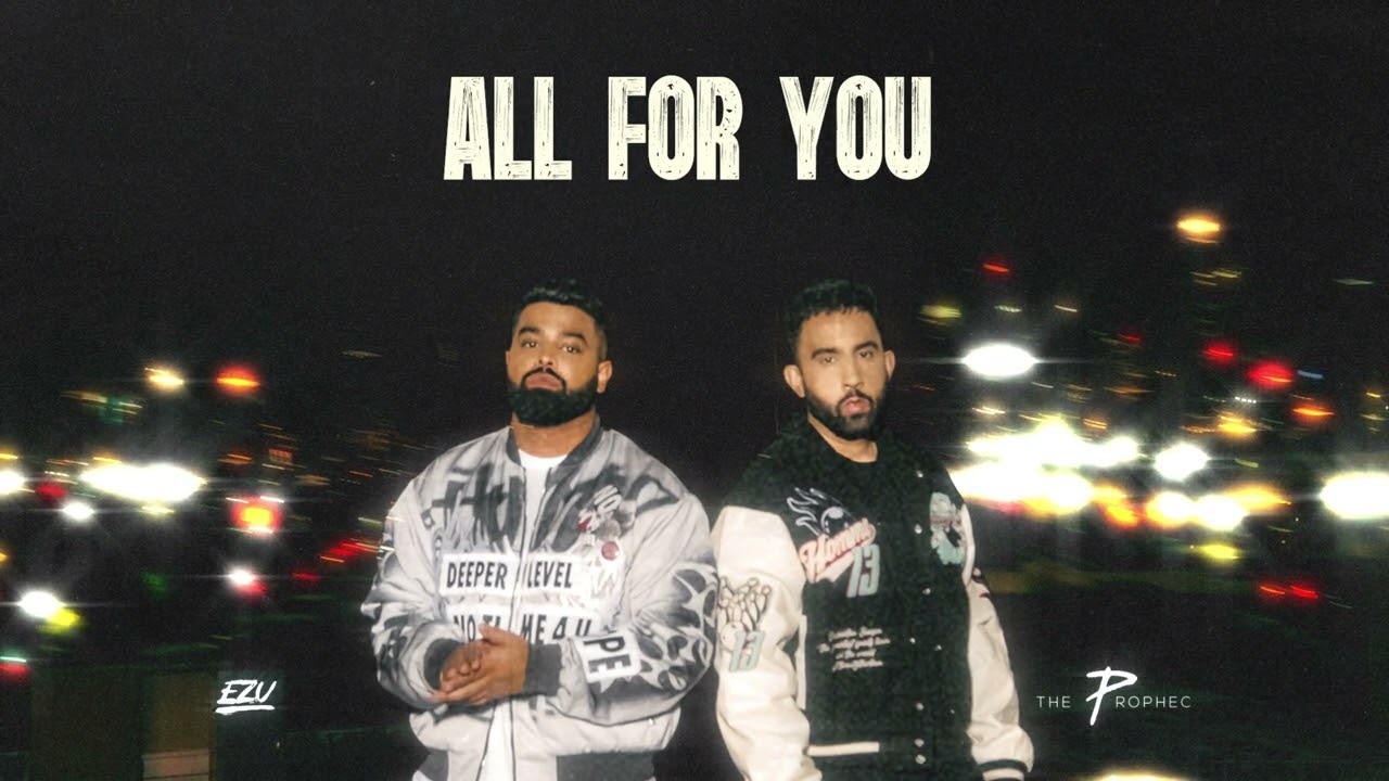 All For You Lyrics | Lost & Found | Ezu, The PropheC