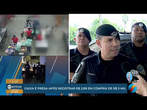 Operadora de caixa é presa após registrar R$ 2,99 em compra de 3 mil reais em Goiânia
