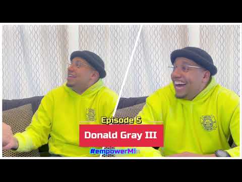 EmpowerMinute Episode 5 - Donald Gray
