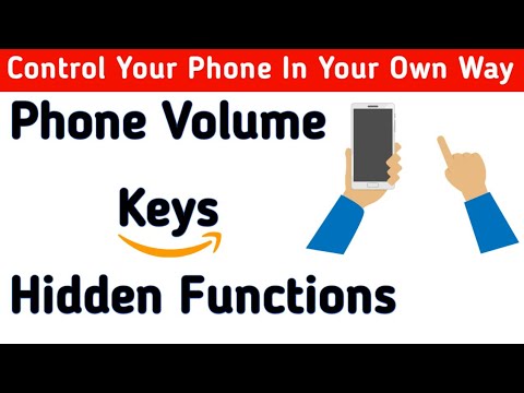 PHONE Volume Keys Amazing HIDDEN Functions you don't Know | Control your Phone in your own way.