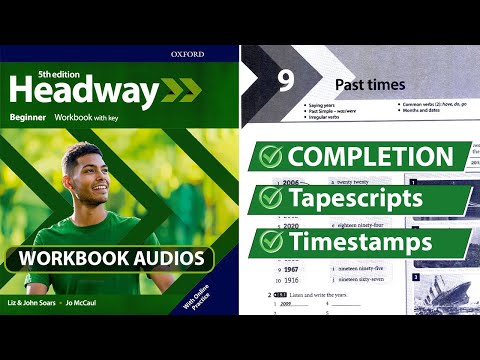 New Headway Beginner 5th Edition - Unit 9: Past Times || Workbook