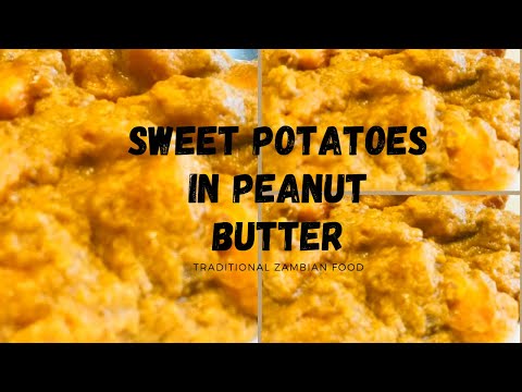 sweet potatoes in peanut butter | Zambian traditional food
