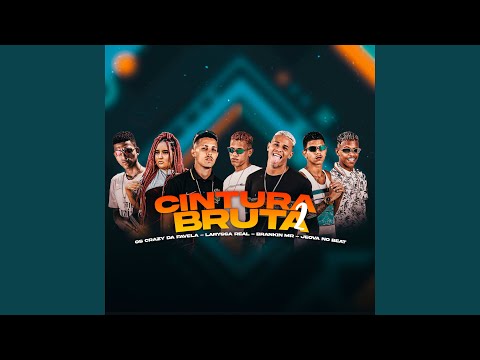 Cintura Bruta, Pt. 2