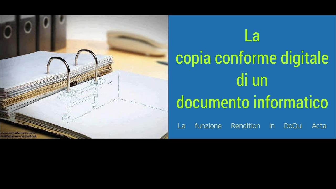 Watch Now La copia conforme di un documento informatico La copia conforme di un documento informatico
