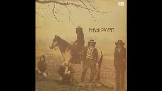 Mason Proffit. Voice of change.