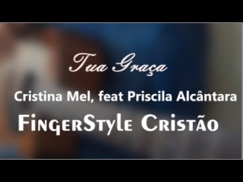 Tua Graça - Priscila Costa