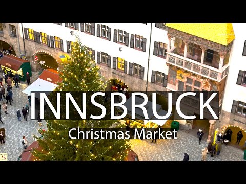 Exploring Innsbruck’s Famous Christmas Market – Must Visit in Austria!