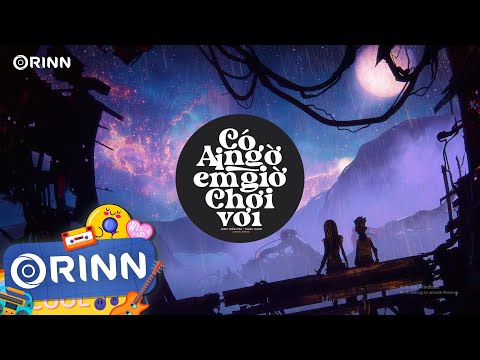 Ai Ngờ Em Giờ Chơi Vơi (Orinn Remix) - Junki Trần Hoà x Trung Ngon | Nhạc Trẻ Remix Edm Hot TikTok