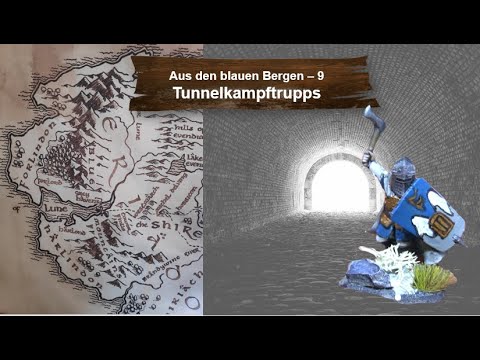 Tunnelkampftrupps - Aus den blauen Bergen 9 - Mittelerde/ Herr der Ringe Tabletop