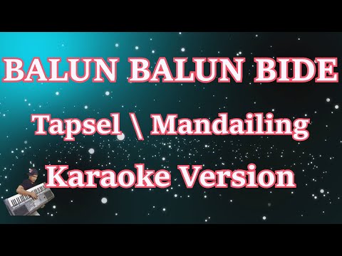 Balun Balun Bide - Tapsel 'Mandailing (Karaoke) CBerhibur